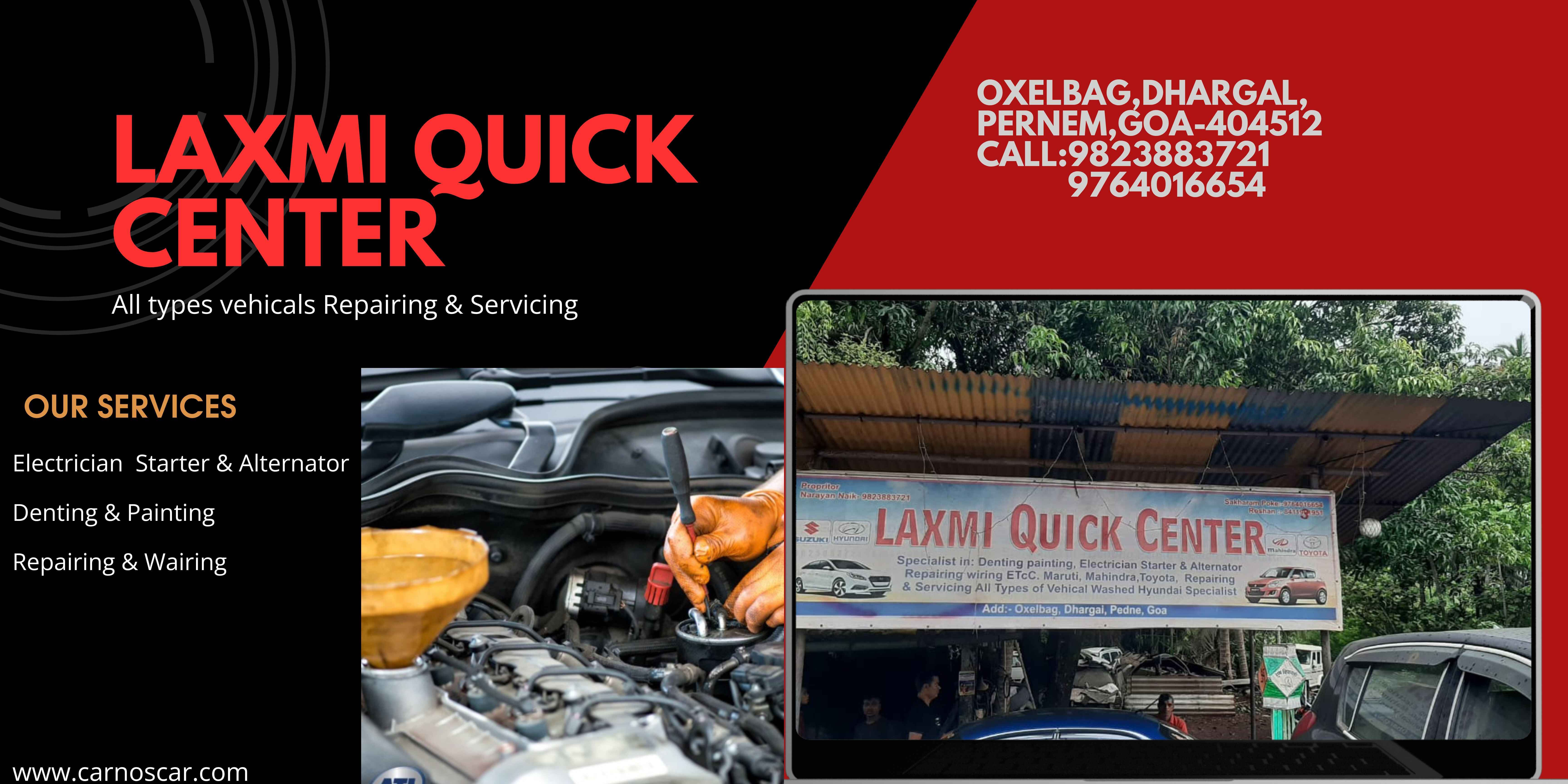 Laxmi Quick Center