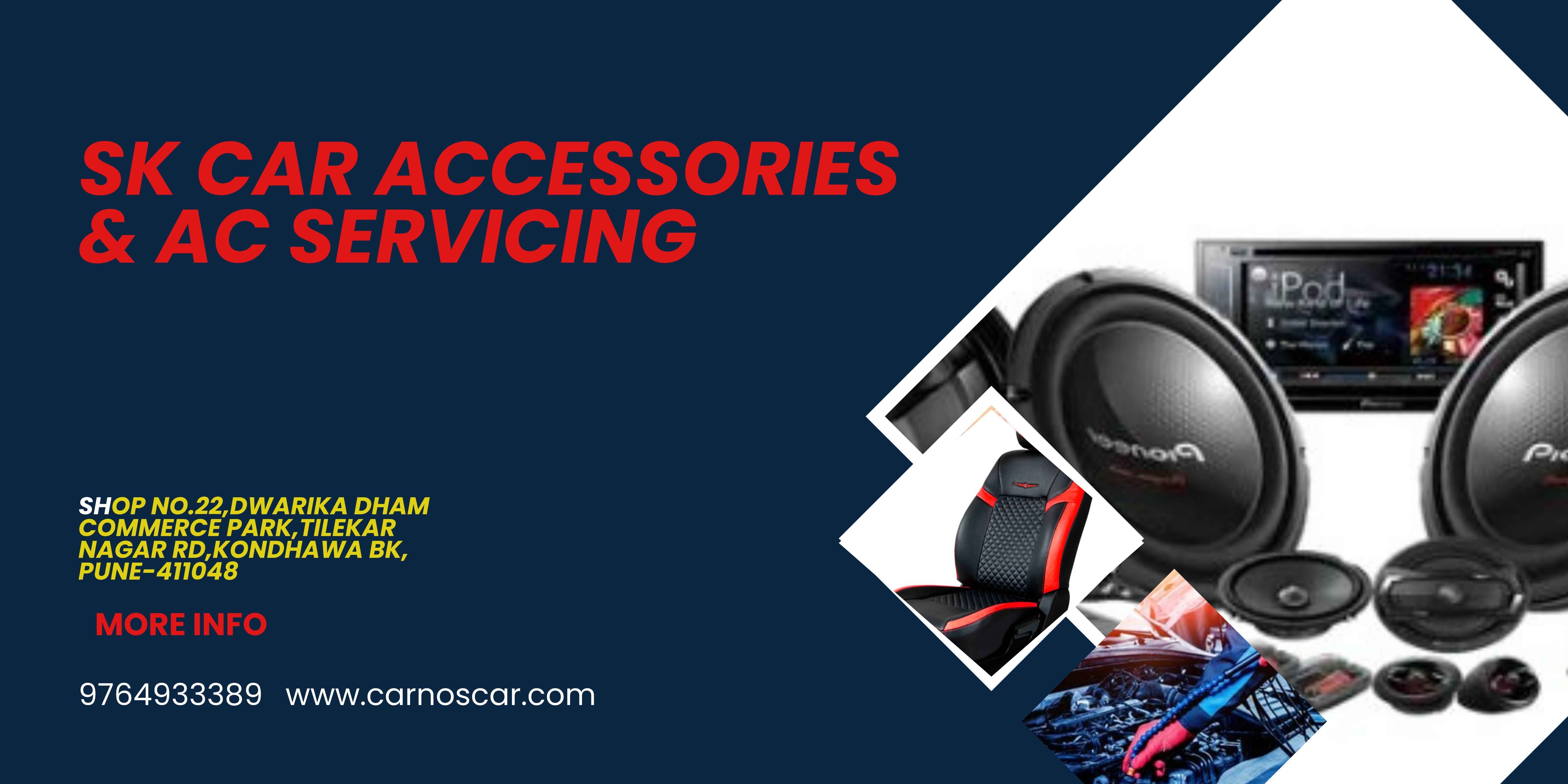 SK Car Accessories & AC Servicing